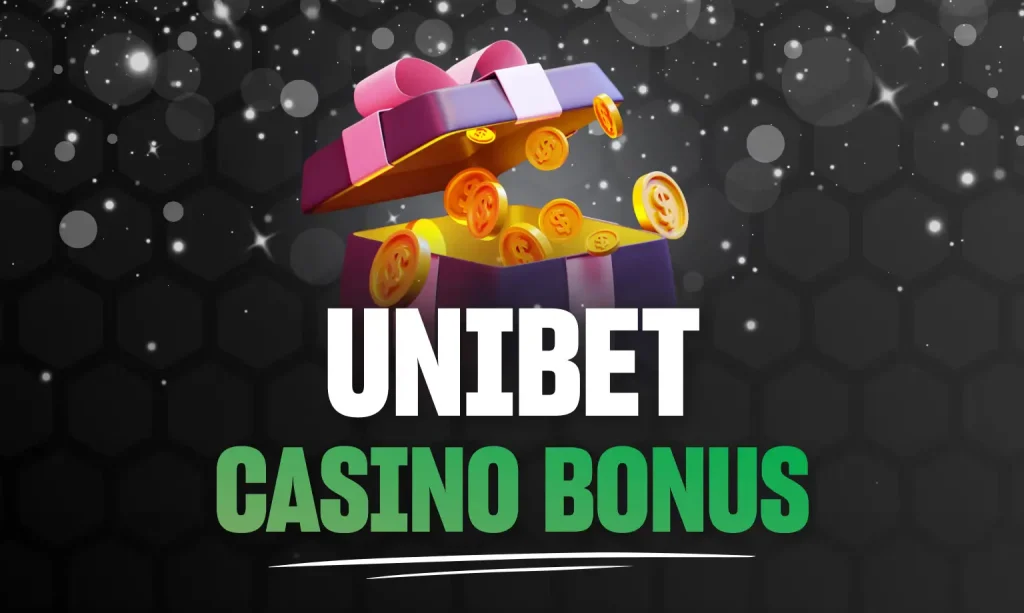 Unibet casino bonus